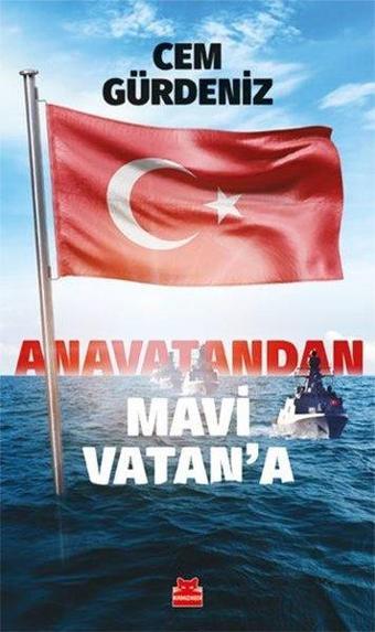 Anavatandan Mavi Vatan'a - Cem Gürdeniz - Kırmızı Kedi Yayınevi