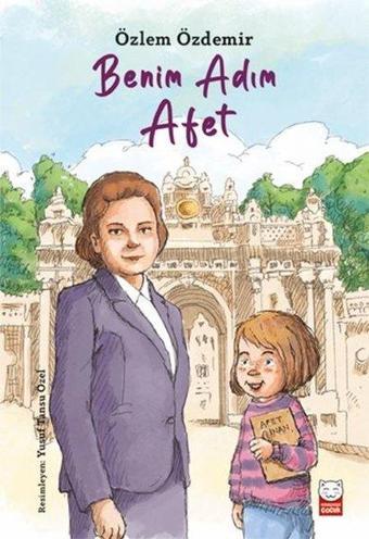 Benim Adım Afet - Özlem Özdemir - Kırmızı Kedi Yayınevi