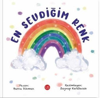 En Sevdiğim Renk - Burcu Dikmen - Us Yayınları