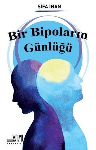 Bir Bipoların Günlüğü - Şifa İnan - Sumru Yayınevi