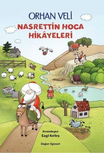 Nasrettin Hoca Hikayeleri - Orhan Veli Kanık - Doğan ve Egmont Yayıncılık