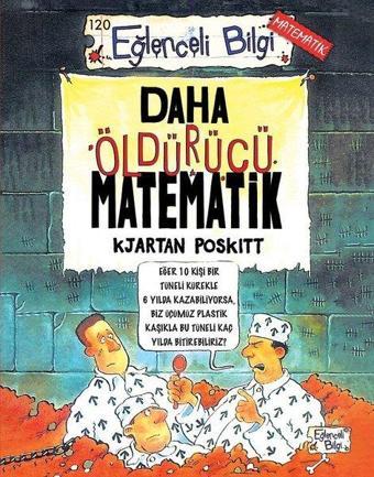 Daha Öldürücü Matematik - Eğlenceli Bilgi Matematik - Kjartan Poskitt - Eğlenceli Bilgi