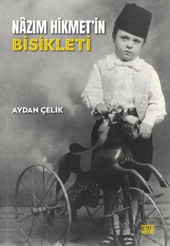 Nazım Hikmet'in Bisikleti - Aydan Çelik - Nota Bene Yayınları