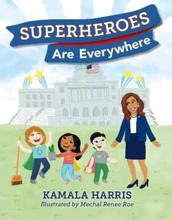 Superheroes Are Everywhere - Kamala Harris - Puffin