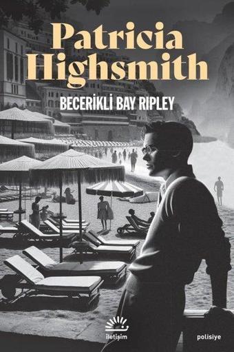 Becerikli Bay Ripley - Patricia Highsmith - İletişim Yayınları