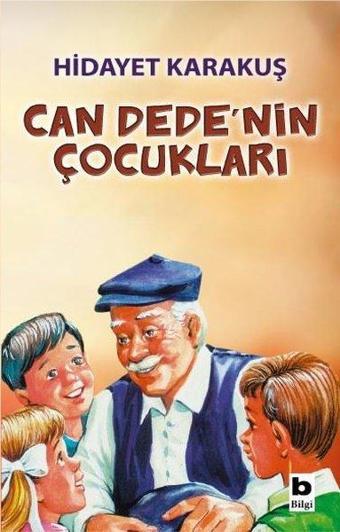 Can Dede'nin Çocukları - Hidayet Karakuş - Bilgi Yayınevi