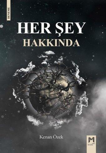 Her Şey Hakkında - Kenan Özek - Memento Mori Yayınları