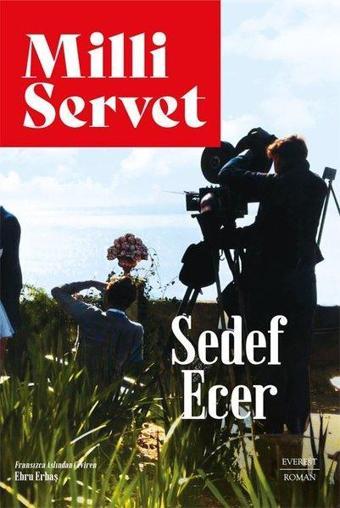 Mili Servet - Sedef Ecer - Everest Yayınları