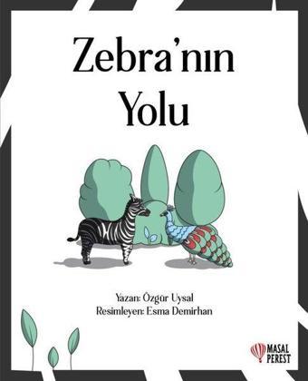 Zebra'nın Yolu - Özgür Uysal - Masalperest