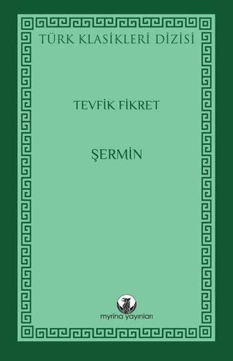 Şermin - Tevfik Fikret - Myrina Yayınları