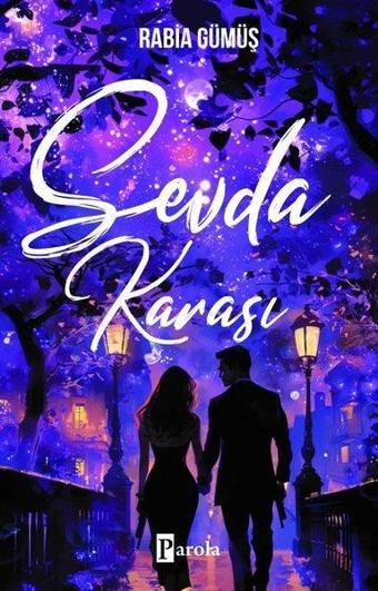 Sevda Karası - Rabia Gümüş - Parola Yayınları