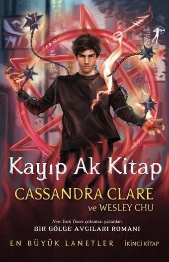 Kayıp Ak Kitap - En Büyük Lanetler İkinci Kitap - Cassandra Clare - Artemis Yayınları