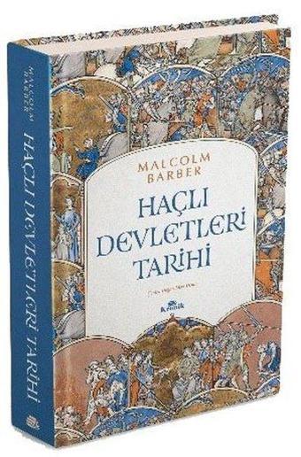 Haçlı Devletleri Tarihi - Malcolm Barber - Kronik Kitap