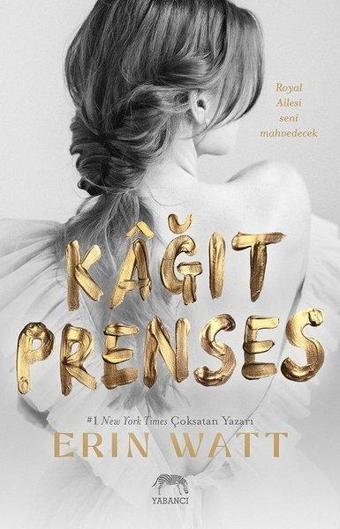 Kağıt Prenses - Erin Watt - Yabancı