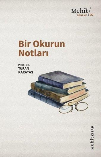 Bir Okurun Notları - Turan Karataş - Muhit Kitap