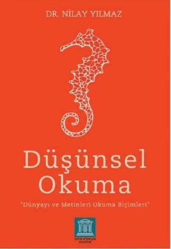 Düşünsel Okuma - Nilay Yılmaz - Altın Kitaplar Akademi