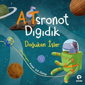 Atsronot Dıgıdık - Doğukan İşler - Turkuvaz Çocuk