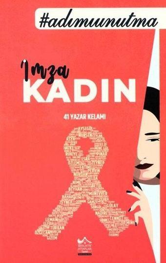 İmza Kadın - Ayşegül Poyrazoğlu - Birlikte Kitaplar Yayınevi