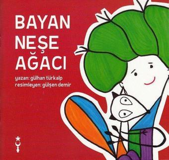 Bayan Neşe Ağacı - Gülhan Türkalp - İstanbul Tasarım Yayınları