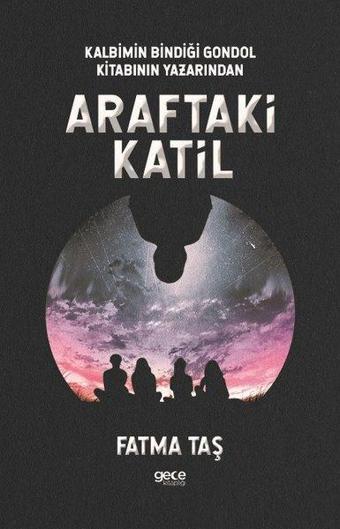 Araftaki Katil - Fatma Taş - Gece Kitaplığı