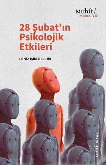 28 Şubatın Psikolojik Etkileri - Deniz Işıker Bedir - Muhit Kitap