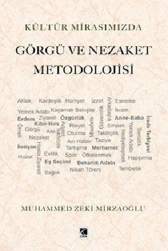 Kültür Mirasımızda Görgü ve Nezaket Metodolojisi - Muhammed Zeki Mirzaoğlu - Çıra Yayınları