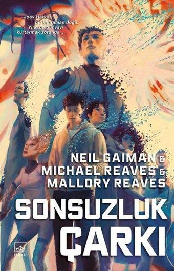 Sonsuzluk Çarkı - Aradünya 3 - İthaki Yayınları