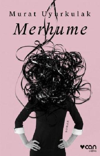 Merhume - Murat Uyurkulak - Can Yayınları