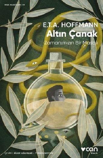 Altın Çanak - Kısa Klasikler 31 - E.T.A. Hoffmann - Can Yayınları