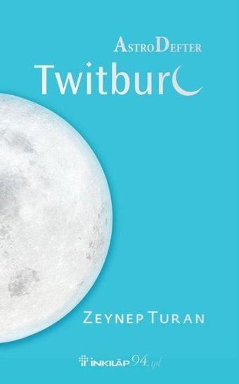 Twitburc - Astrodefter 2021 - Zeynep Turan - İnkılap Kitabevi Yayınevi