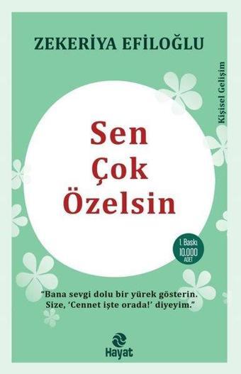 Sen Çok Özelsin - Zekeriya Efiloğlu - Hayat Yayıncılık