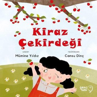 Kiraz Çekirdeği - Mümine Yıldız - Genç Tuti