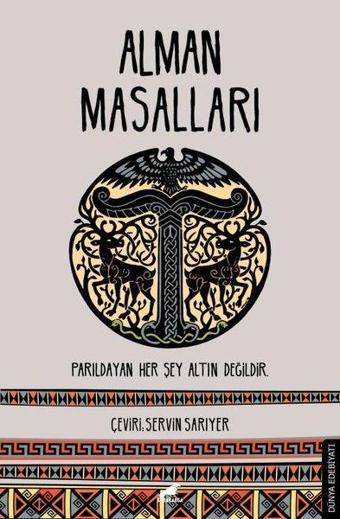 Alman Masalları - Parıldayan Her Şey Altın Değildir - Kolektif  - Karakarga