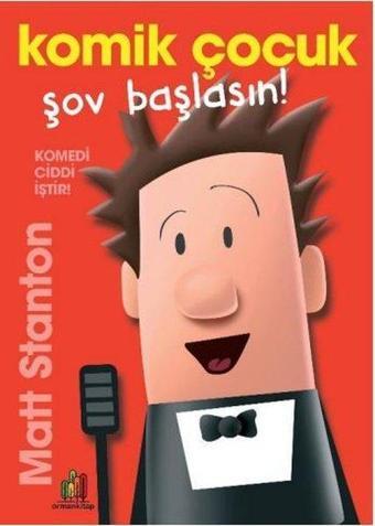 Komik Çocuk: Şov Başlasın! - Matt Stanton - Orman Kitap