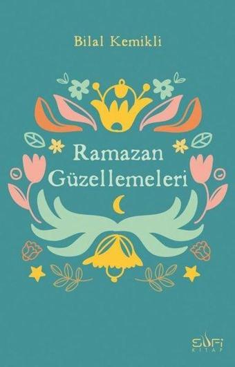 Ramazan Güzellemeleri - Bilal Kemikli - Sufi Kitap