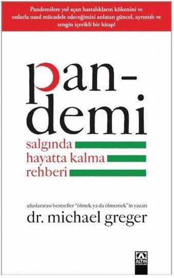 Pandemi - Salgında Hayatta Kalma Rehberi - Michael Greger - Altın Kitaplar