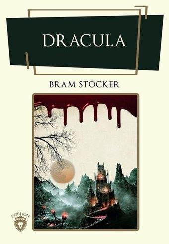 Dracula - Bram Stoker - Dorlion Yayınevi