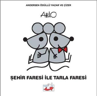 Şehir Faresi İle Tarla Faresi - Attilio Cassinelli - Uçan Fil