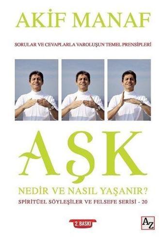 Aşk Nedir ve Nasıl Yaşanır? - Akif Manaf - Az Kitap