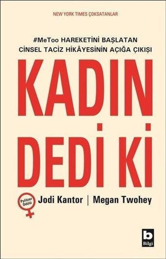 Kadın Dedi ki - Megan Twohey - Bilgi Yayınevi