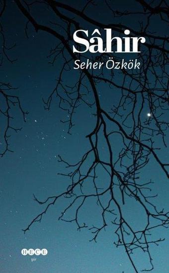 Sahir - Seher Özkök - Hece Yayınları