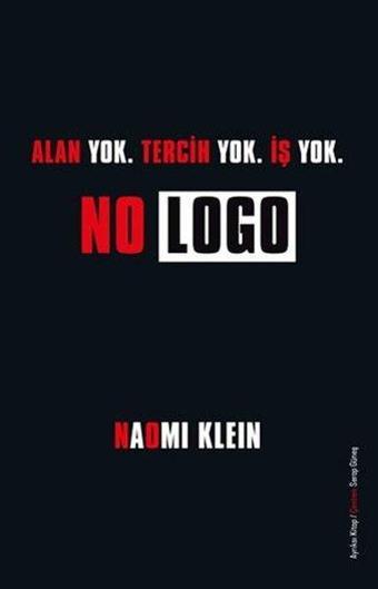 No Logo - Naomi Klein - Ayrıksı Kitap