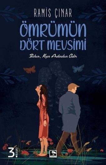 Ömrümün Dört Mevsimi - Ramis Çınar - Çınaraltı Yayınları