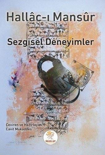 Sezgisel Deneyimler - Hallac-ı Mansur - Simurg Art Yayınları