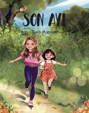 Son Ayı - Şura Manisalı - Drama Yayınevi