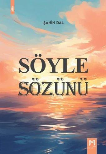 Söyle Sözünü - Şahin Dal - Memento Mori Yayınları