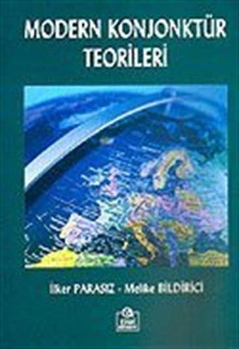 Modern Konjonktür Teorileri - Ezgi Kitabevi Yayınları