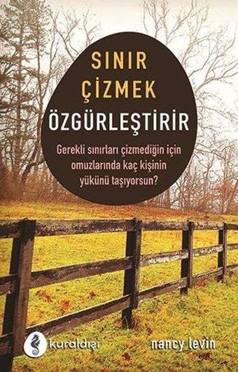 Sınır Çizmek Özgürleştirir - Nancy Levin - Kuraldışı Yayınları