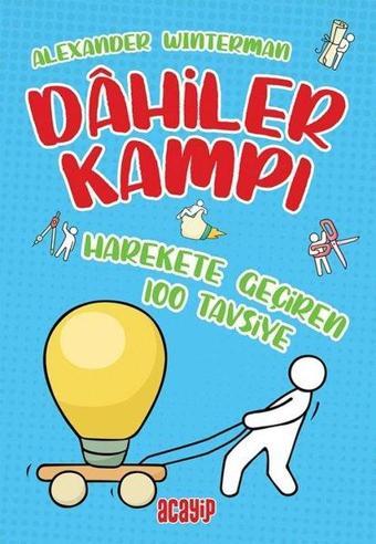 Harekete Geçiren 100 Tavsiye - Alexander Winterman - Acayip