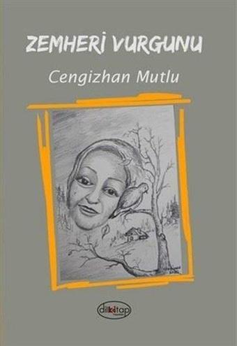 Zemheri Vurgunu - Cengizhan Mutlu - Dilkitap